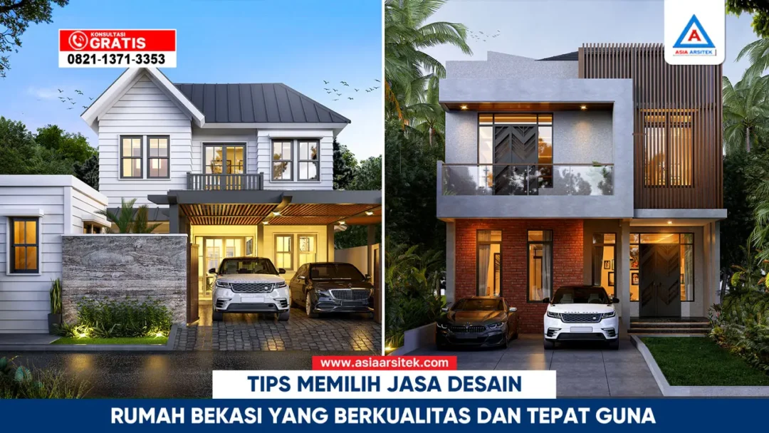 Tips memilih jasa desain rumah Bekasi berkualitas dan tepat guna untuk hunian impian