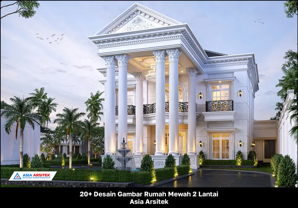 Desain Gambar Rumah Mewah 2 Lantai, Desain Rumah Mewah, Gambar Rumah Bagus, Arsitek Rumah Mewah, Rumah Mewah Modern, Rumah Mewah 2 Lantai, Asia Arsitek 2 Lantai