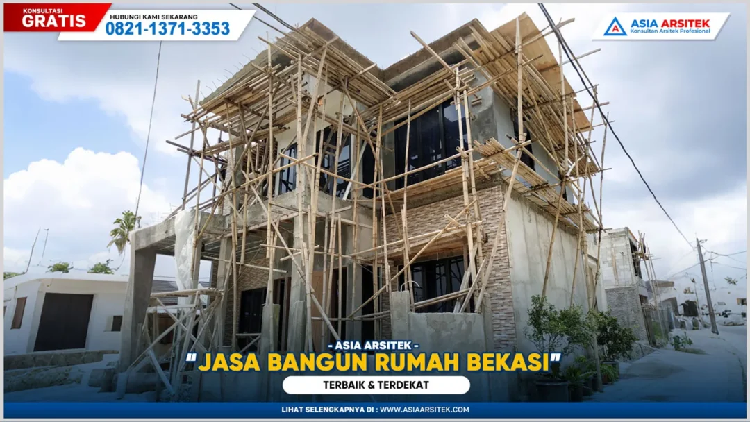 Jasa bangun rumah Bekasi terbaik dan terdekat dengan hasil bangunan kokoh, rapi, dan sesuai desain impian