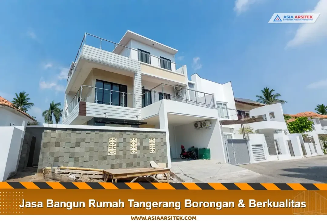 Jasa Bangun Rumah Tangerang Borongan & Berkualitas