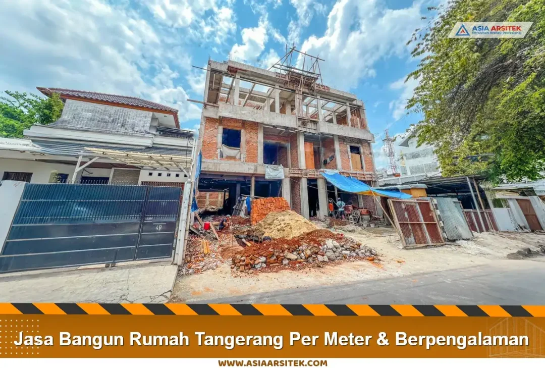 Jasa Bangun Rumah Tangerang Per Meter & Berpengalaman