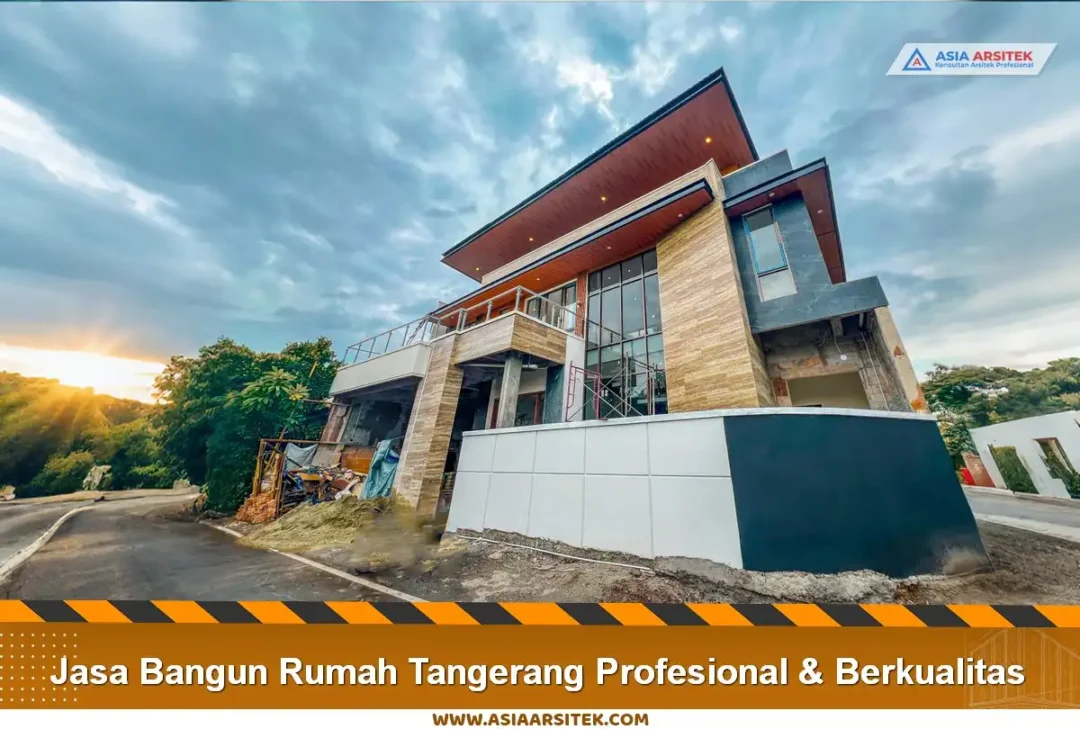 Jasa Bangun Rumah Tangerang Profesional & Berkualitas