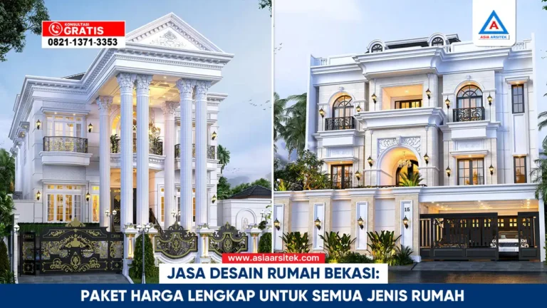 Jasa desain rumah Bekasi dengan paket harga lengkap untuk semua jenis rumah dan kebutuhan desain