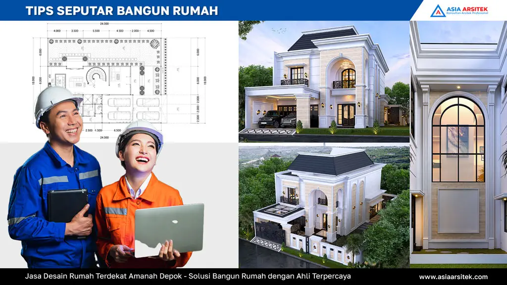 Jasa Desain Rumah Terdekat Amanah Depok - Solusi Bangun Rumah dengan Ahli Terpercaya, jasa desain rumah, jasa arsitek rumah, jasa desain interior, jasa desain rumah Depok, jasa arsitek rumah Depok, jasa arsitek Depok