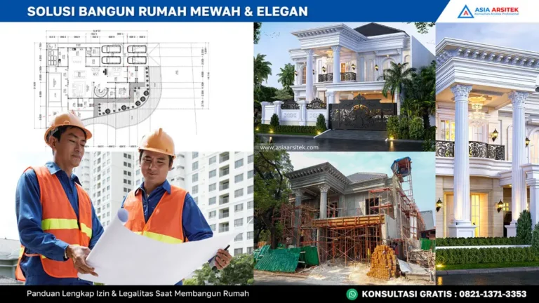 Panduan Lengkap Izin & Legalitas Saat Membangun Rumah, izin bangun rumah, legalitas pembangunan rumah, IMB, PBG, sertifikat tanah, arsitek profesional, Asia Arsitek