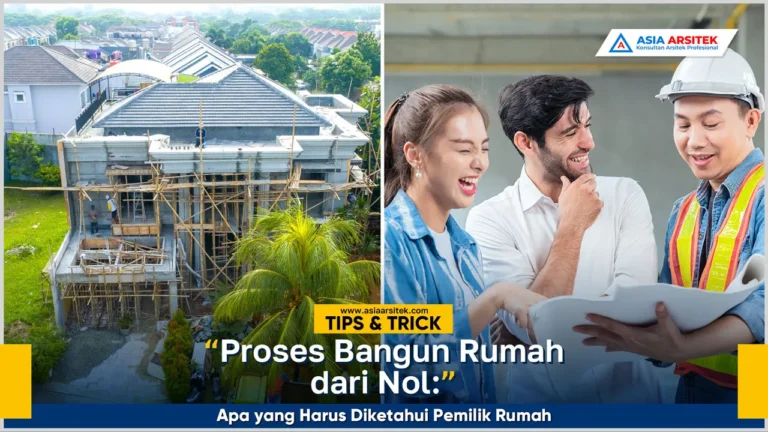 Proses bangun rumah dari nol dengan panduan lengkap untuk pemilik rumah