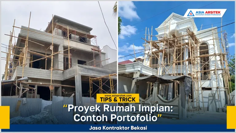 Portofolio proyek rumah impian oleh jasa kontraktor Bekasi dengan hasil rapi dan profesional
