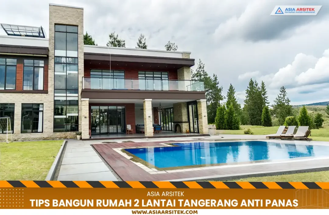 Bangun Rumah 2 Lantai Anti Panas