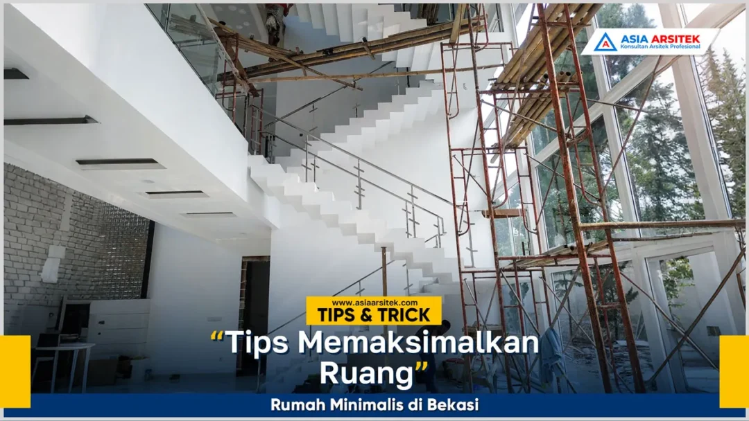 Desain rumah minimalis di Bekasi dengan tata ruang efisien dan fungsional untuk lahan terbatas