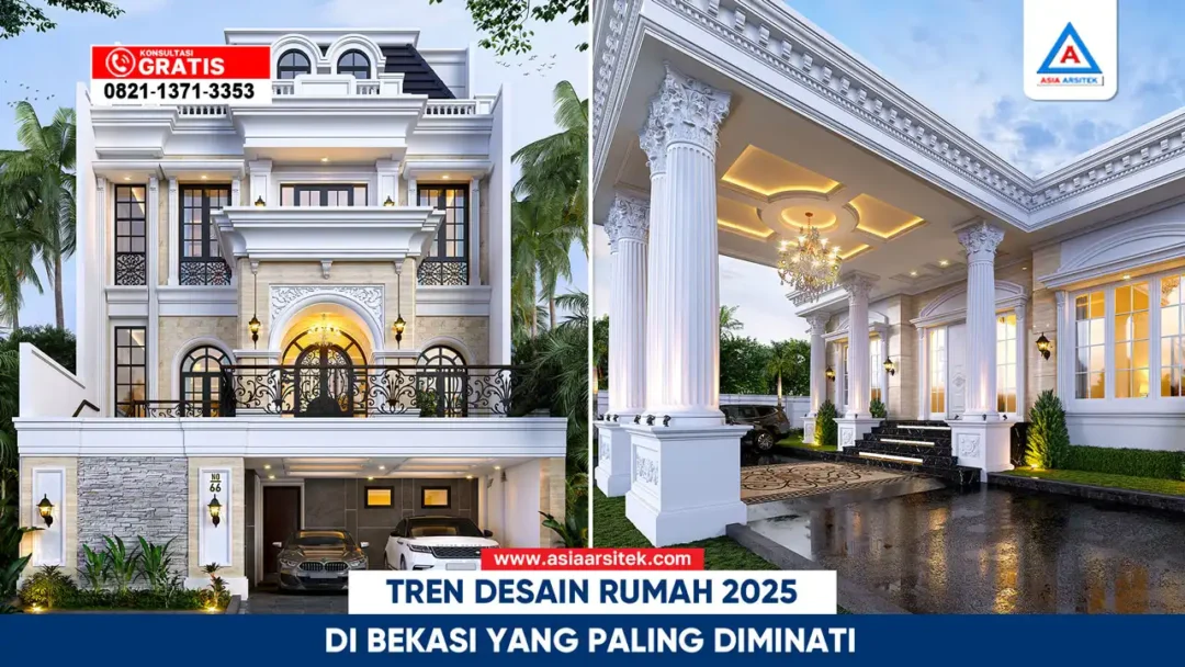 Tren desain rumah 2025 di Bekasi dengan gaya modern, tropis, dan minimalis yang diminati