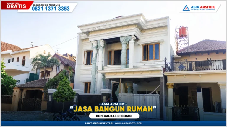 Jasa Bangun Rumah Bekasi Berkualitas