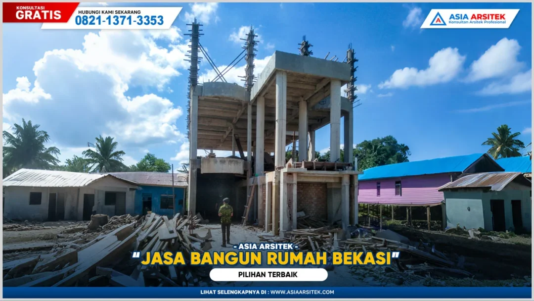 Jasa Bangun Rumah Bekasi Terbaik