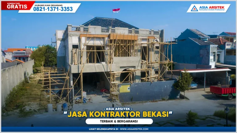 Jasa Kontraktor Bangunan Bekasi Terbaik & Bergaransi