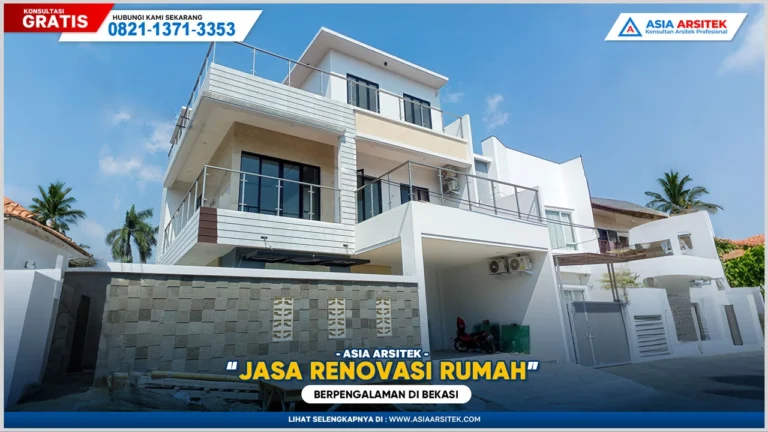 Jasa Renovasi Rumah Bekasi Berpengalaman