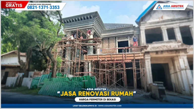 Jasa Renovasi Rumah Bekasi Harga Permeter