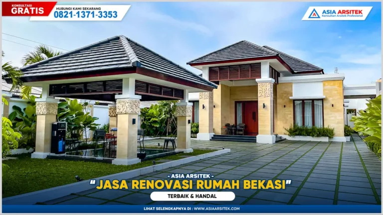 Jasa Renovasi Rumah Bekasi Terbaik & Handal