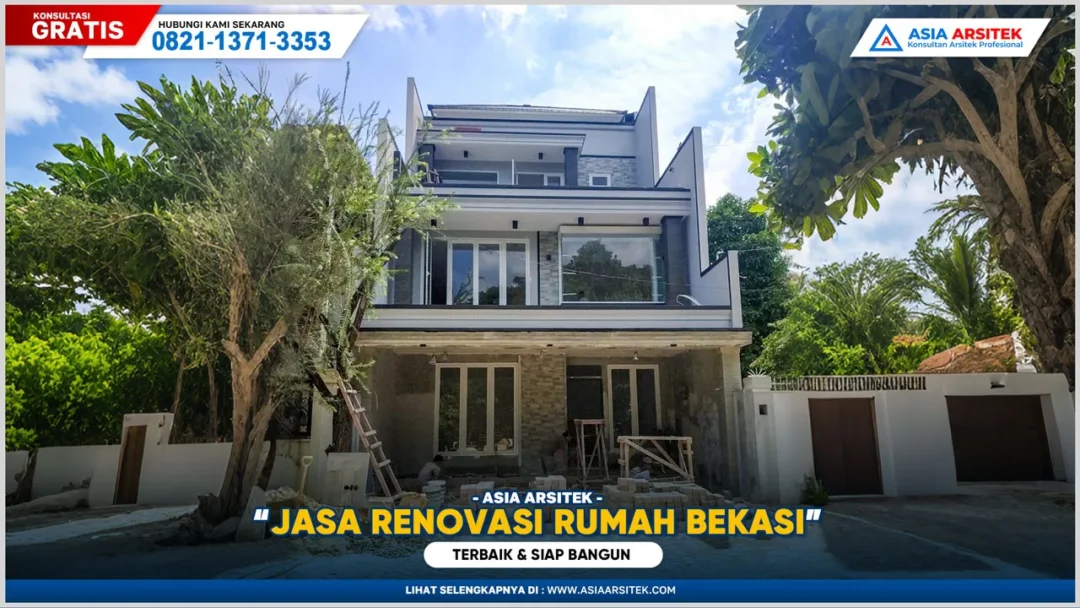 Jasa Renovasi Rumah Bekasi Terbaik & Siap Bangun