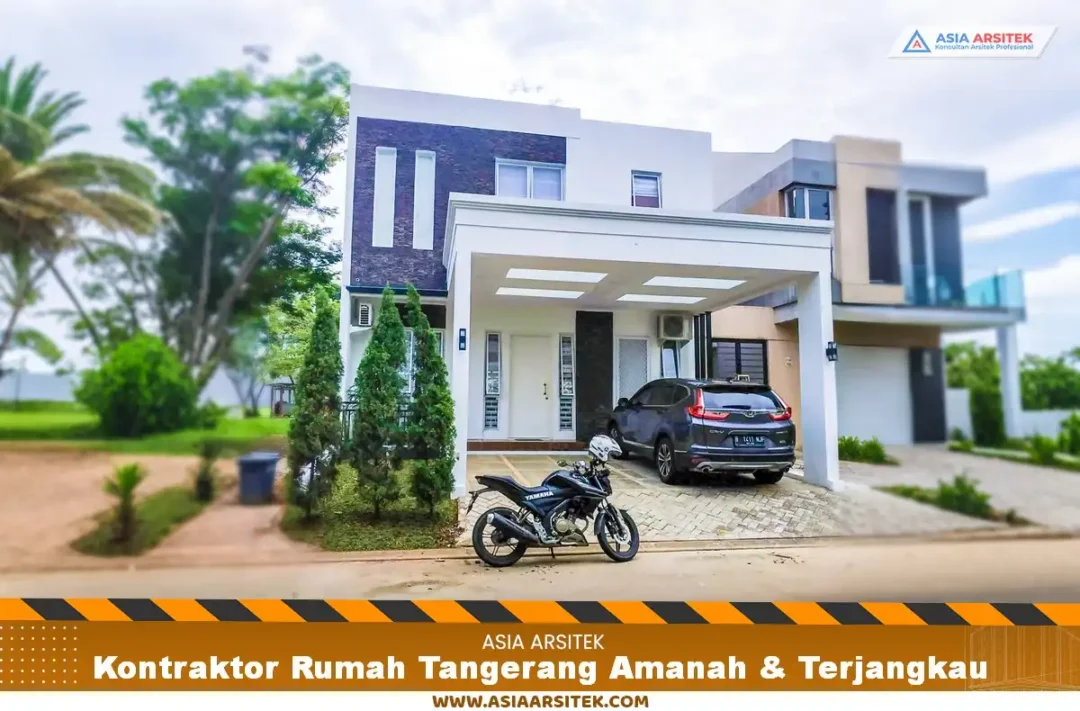 Kontraktor Rumah Tangerang Amanah & Terjangkau