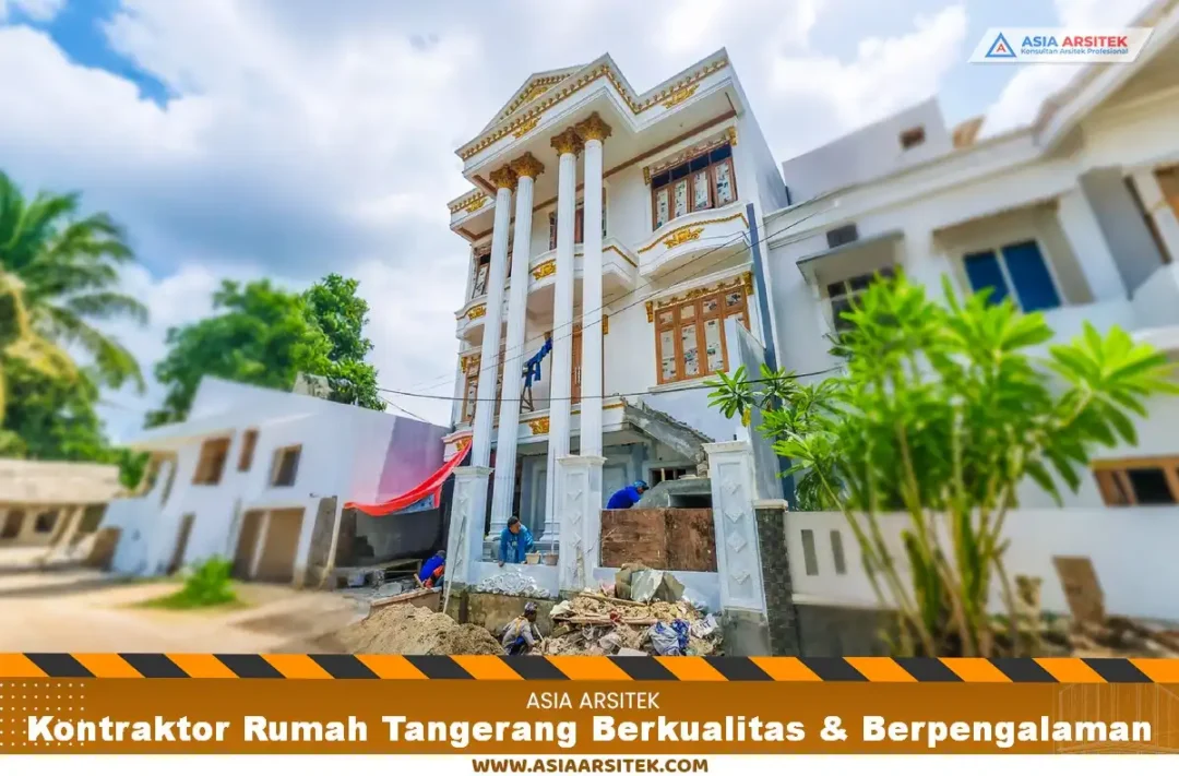 Kontraktor Rumah Tangerang Berkualitas & Berpengalaman
