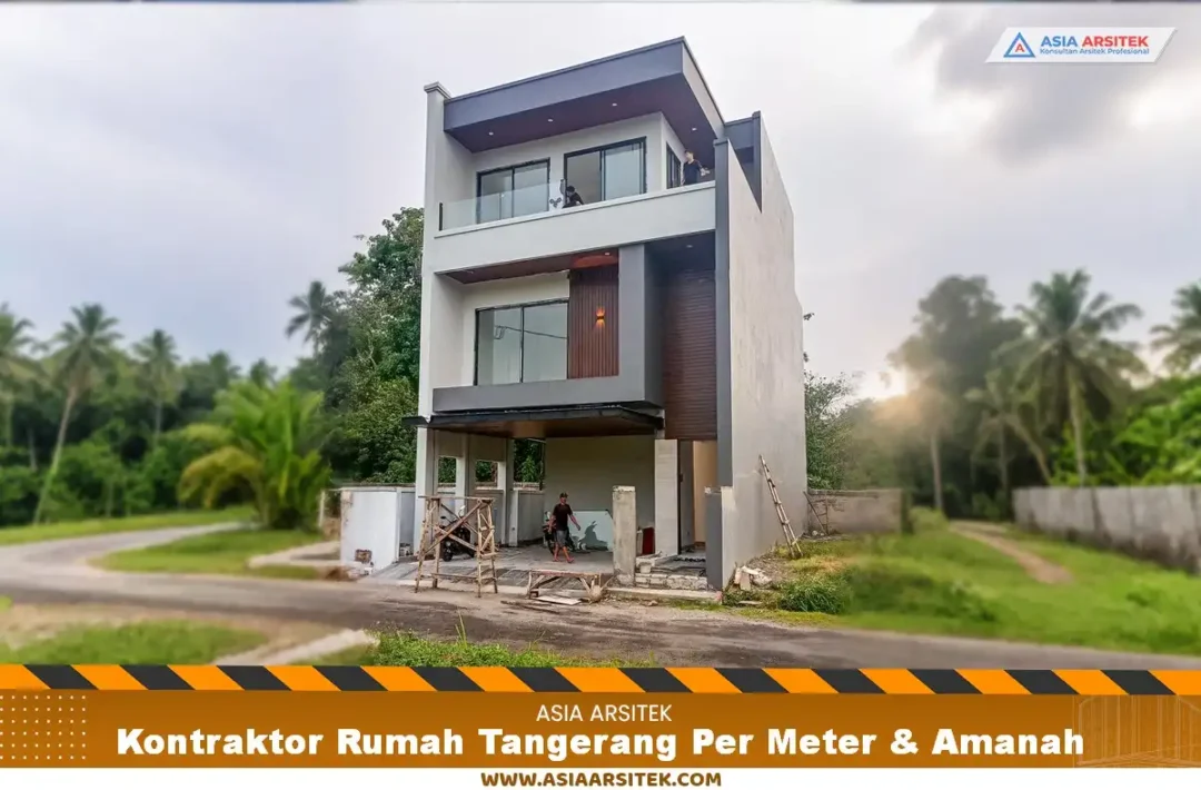Kontraktor Rumah Tangerang Per Meter & Amanah