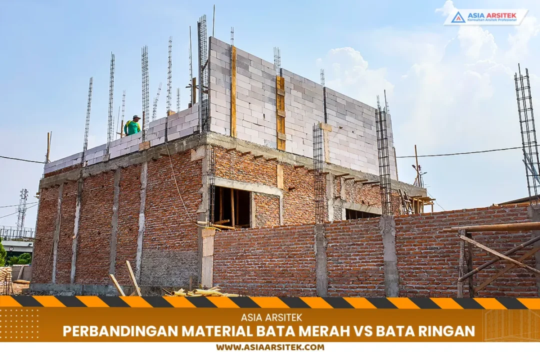 Perbandingan Material Bata Merah vs Bata Ringan untuk Pembangunan Rumah
