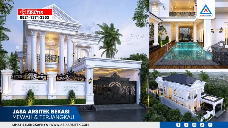 Jasa Arsitek Bekasi Mewah & Terjangkau