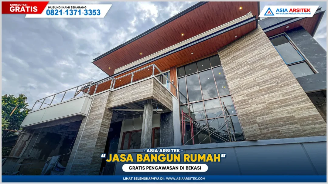 Jasa Bangun Rumah Bekasi Gratis Pengawasan