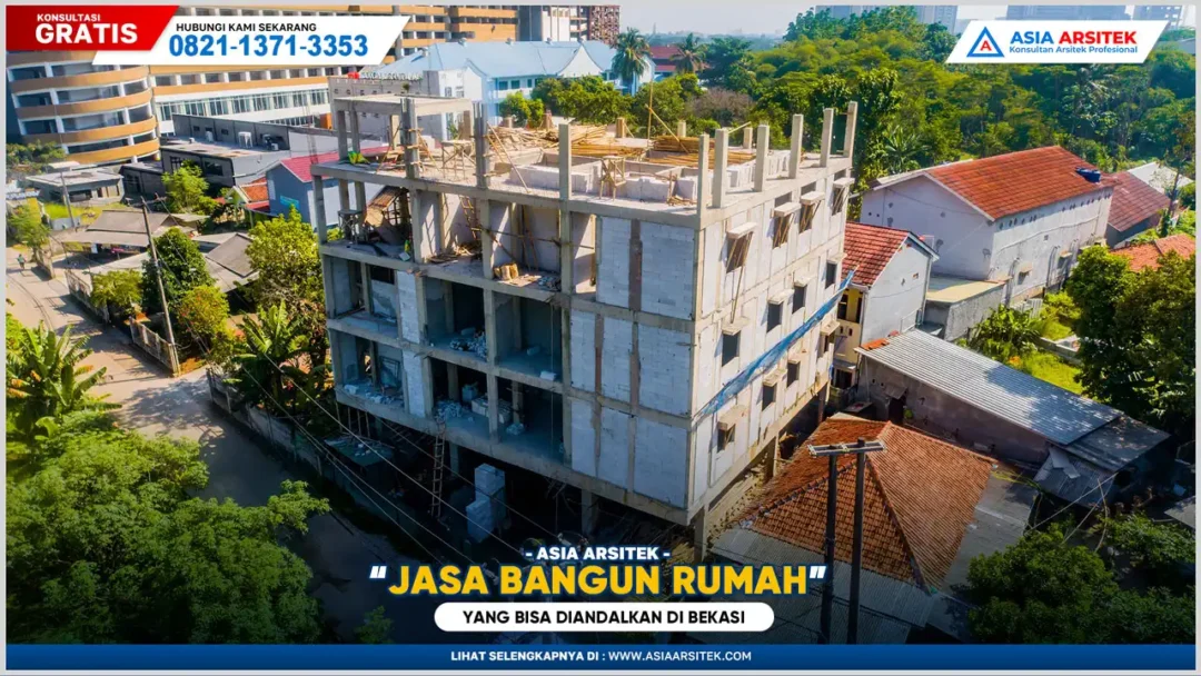 Jasa Bangun Rumah Bekasi Yang Bisa Diandalkan