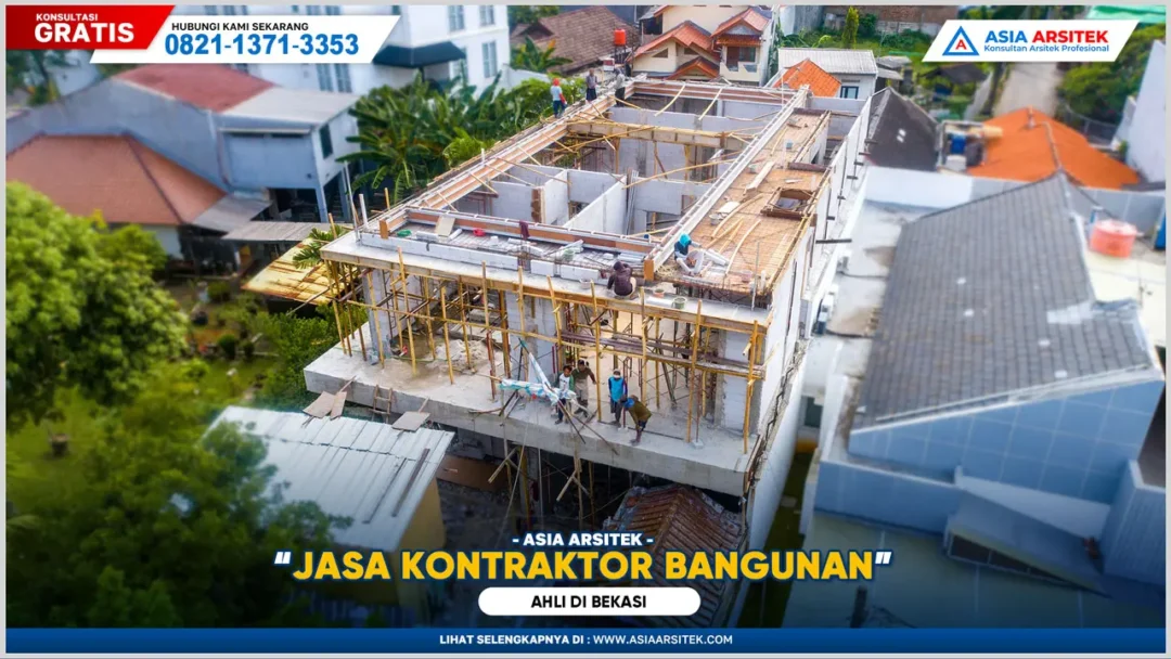 Jasa Kontraktor Bangunan Bekasi Ahli