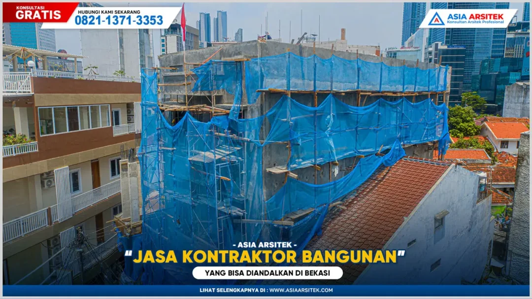 Jasa Kontraktor Bangunan Bekasi Yang Bisa Diandalkan