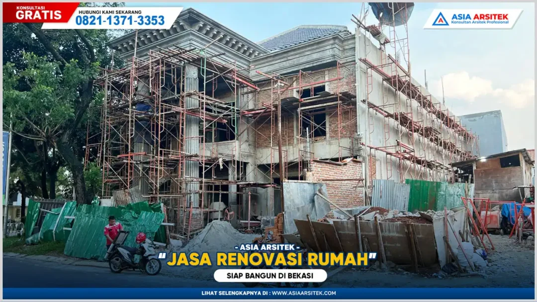 Jasa Renovasi Rumah Bekasi Siap Bangun