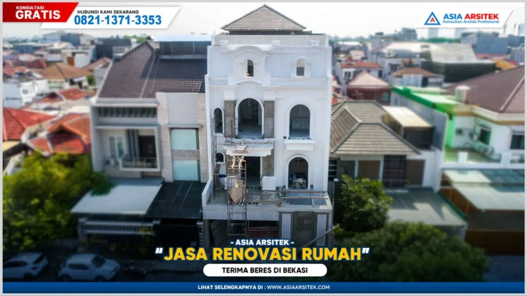 Jasa Renovasi Rumah Bekasi Terima Beres