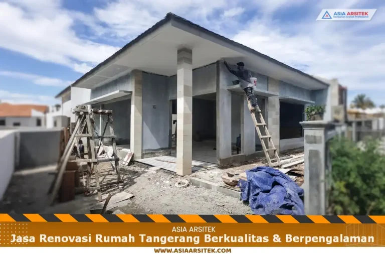 Jasa Renovasi Rumah Tangerang Berkualitas & Berpengalaman