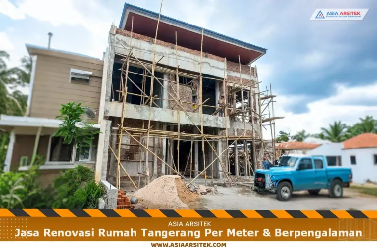 Jasa Renovasi Rumah Tangerang Per Meter & Berpengalaman
