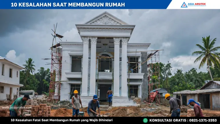 10 Kesalahan Fatal Saat Membangun Rumah yang Wajib Dihindari, Kontraktor Bangunan Depok Profesional, jasa arsitek rumah, jasa arsitek, jasa desain rumah, jasa kontraktor rumah, jasa kontraktor bangunan, jasa bangun rumah, jasa renovasi rumah, kontraktor rumah, kontraktor bangunan, kontraktor,
