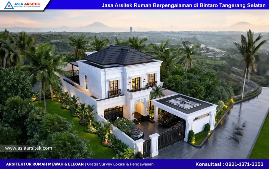 Jasa Arsitek Rumah Berpengalaman di Bintaro Tangerang Selatan