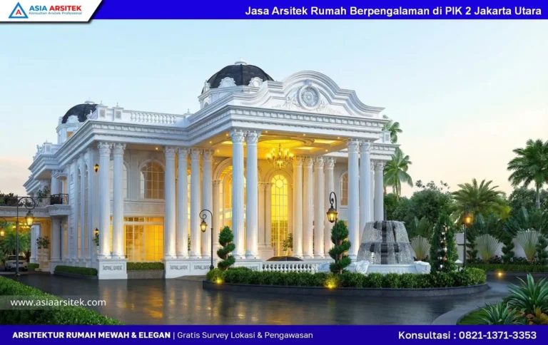 Jasa Arsitek Rumah Berpengalaman di PIK 2 Jakarta Utara