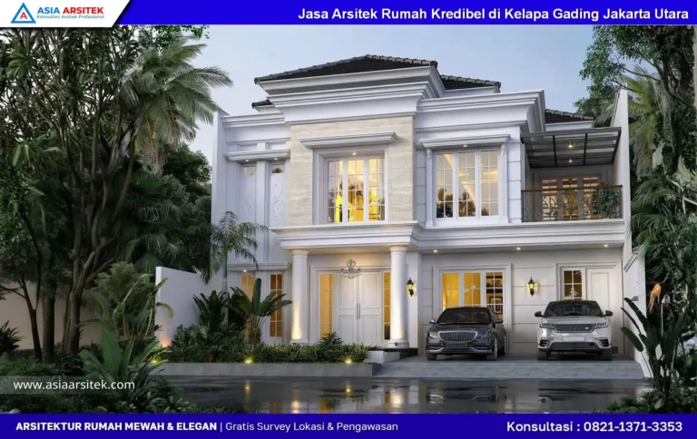Jasa Arsitek Rumah Kredibel di Kelapa Gading Jakarta Utara