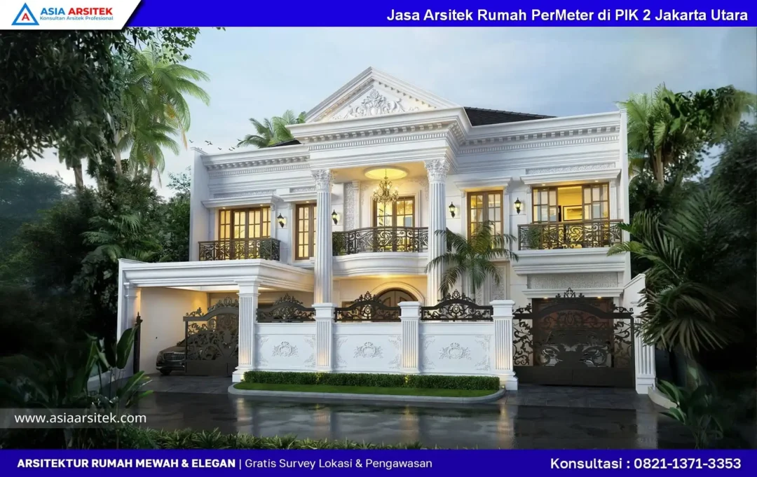 Jasa Arsitek Rumah PerMeter di PIK 2 Jakarta Utara