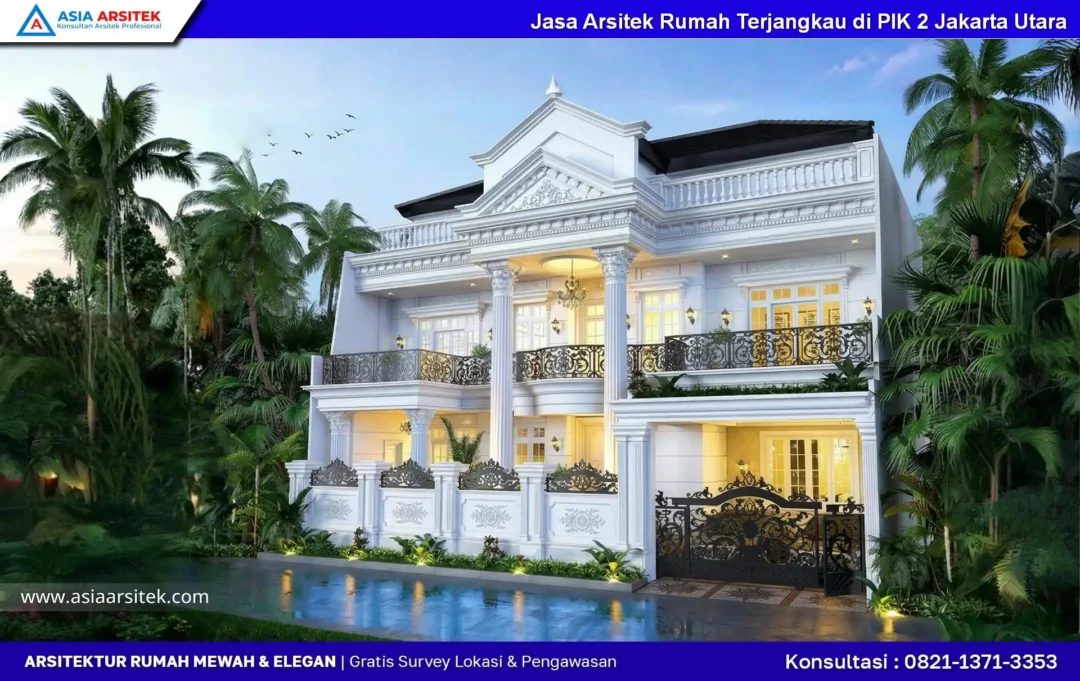 Jasa Arsitek Rumah Terjangkau di PIK 2 Jakarta Utara