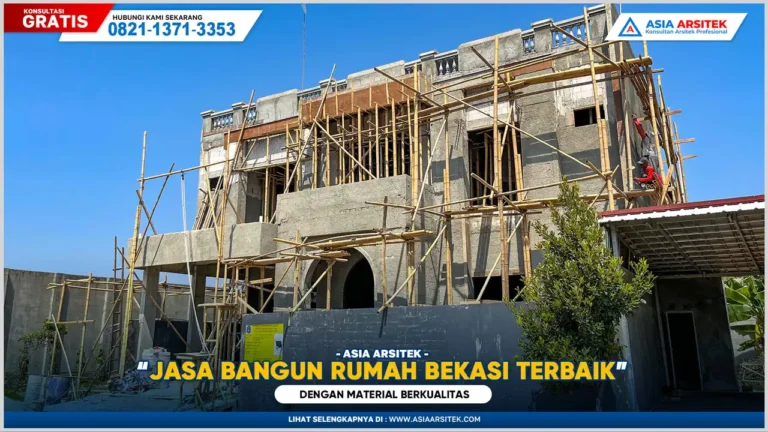 Jasa Bangun Rumah Bekasi Terbaik dengan Material Berkualitas