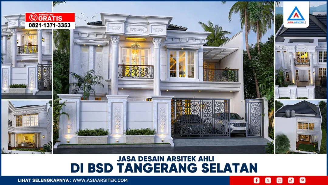Jasa Desain Arsitek Ahli di BSD Tangerang Selatan
