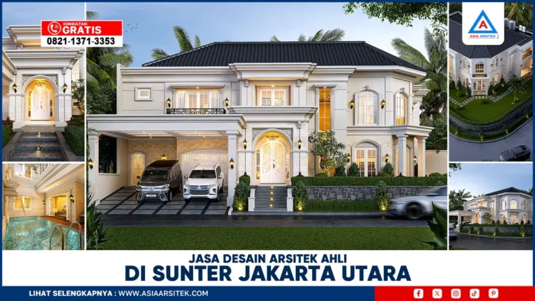 Jasa Desain Arsitek Ahli di Sunter Jakarta Utara