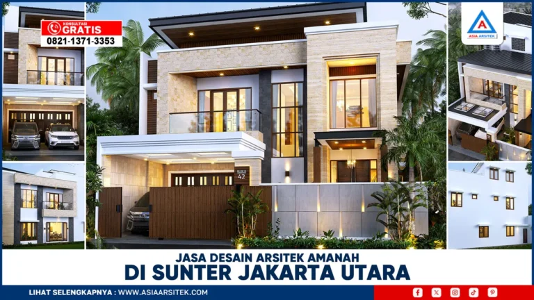 Jasa Desain Arsitek Amanah di Sunter Jakarta Utara