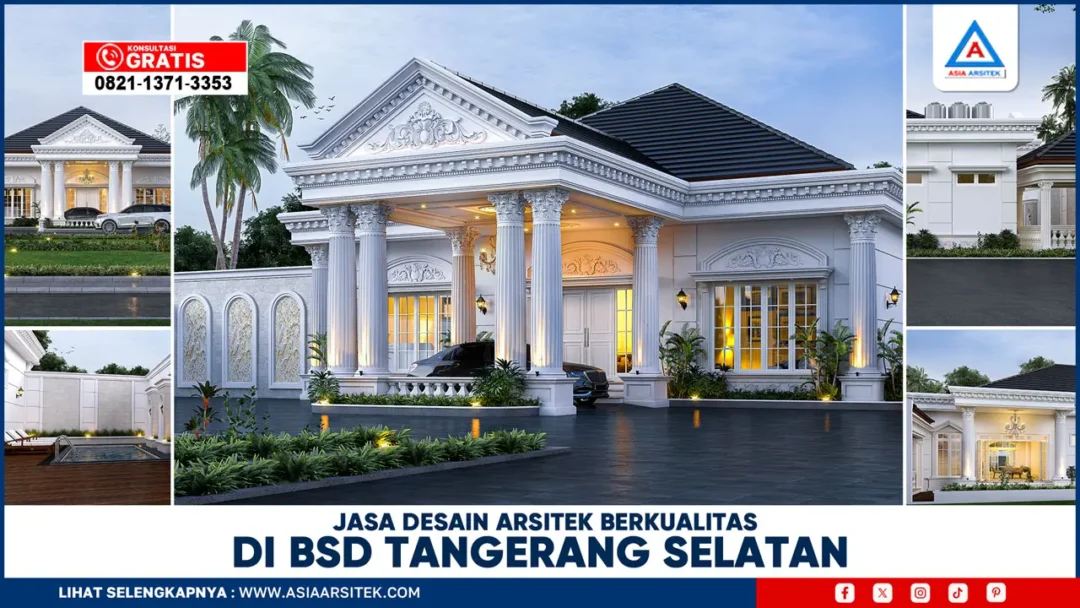 Jasa Desain Arsitek Berkualitas di BSD Tangerang Selatan
