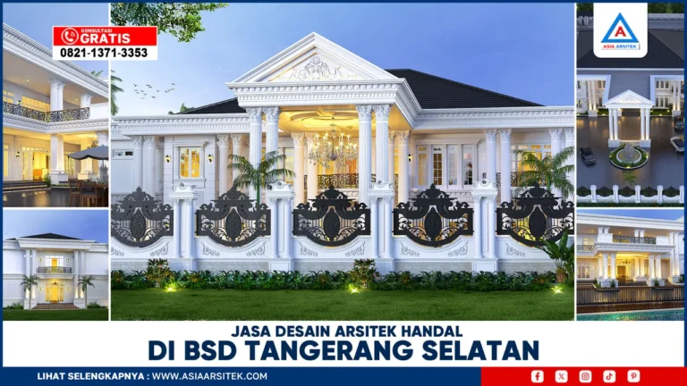Jasa Desain Arsitek Handal di BSD Tangerang Selatan