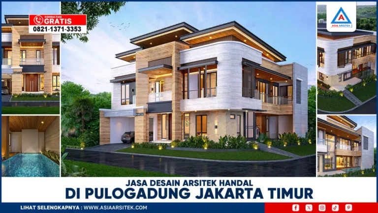 Jasa Desain Arsitek Handal di Pulogadung Jakarta Timur
