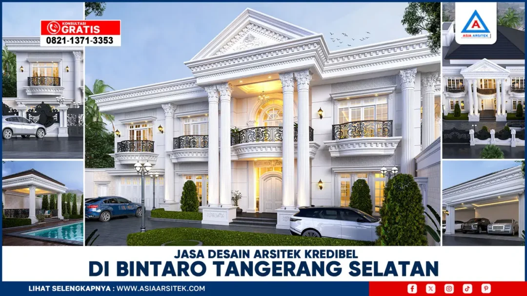 Jasa Desain Arsitek Kredibel di Bintaro Tangerang Selatan