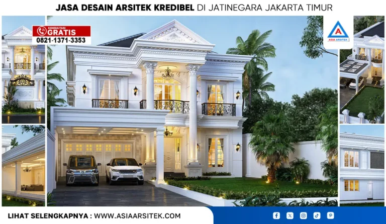 Jasa Desain Arsitek Kredibel di Jatinegara Jakarta Timur