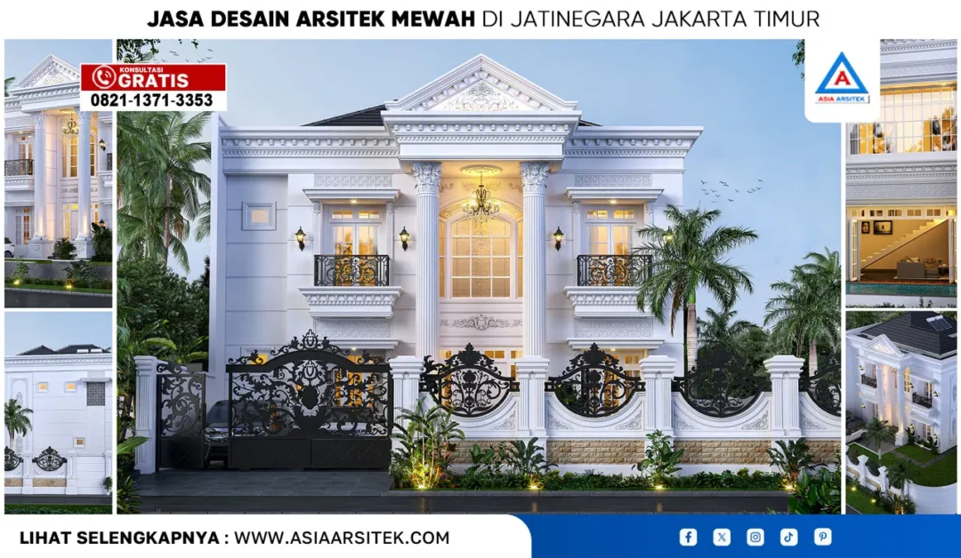 Jasa Desain Arsitek Mewah di Jatinegara Jakarta Timur